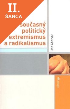 Lacná kniha Současný politický extremismus a radikalismus