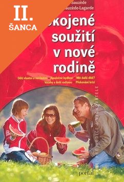Lacná kniha Spokojené soužití v nové rodině