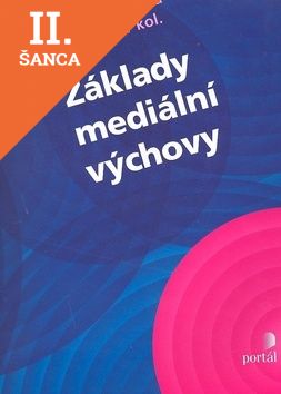 Lacná kniha Základy mediální výchovy