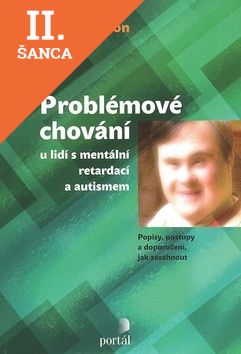 Lacná kniha Problémové chování u lidí s mentální retardací a autismem