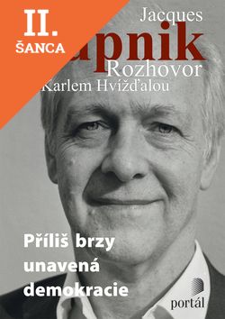 Lacná kniha Jacques Rupnik Rozhovor s Karlem Hvížďalou