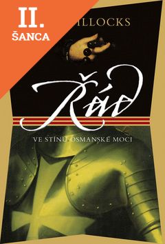 Lacná kniha Řád - Ve stínu osmanské moci