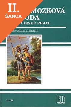 Lacná kniha Cévní mozková příhoda v medicínské praxi