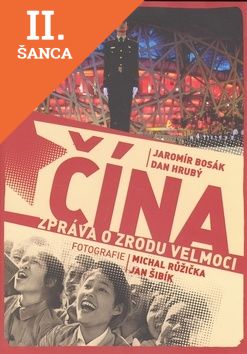 Lacná kniha Čína - Zpráva o zrodu velmoci