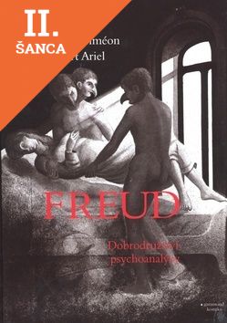 Lacná kniha Freud, dobrodružství psychoanalýzy