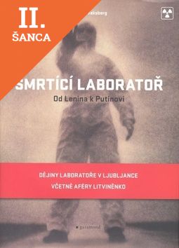 Lacná kniha Smrtící laboratoř. Od Lenina k Putinovi