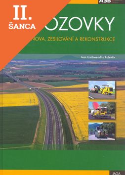 Lacná kniha Vozovky Obnova, zesiliování a rekonstrukce