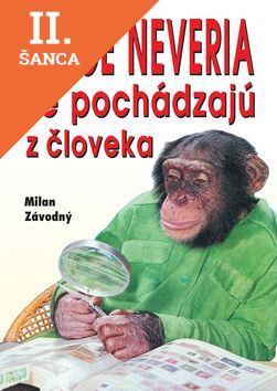 Lacná kniha Opice neveria, že pochádzajú z človeka