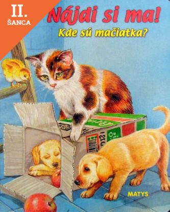 Lacná kniha Kde sú mačiatka? Nájdi si ma!