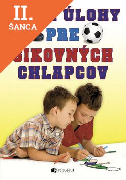 Lacná kniha Hry a úlohy pre šikovných chlapcov