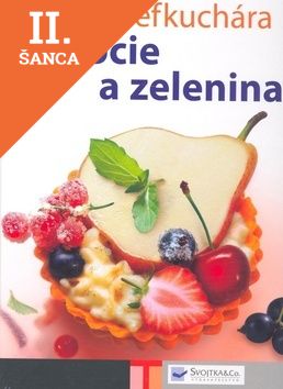 Lacná kniha Biblia šéfkuchára - Ovocie a zelenina