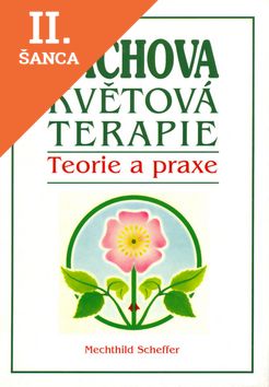 Lacná kniha Bachova květová terapie