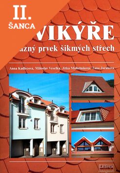 Lacná kniha Vikýře výrazný prvek šikmých střech