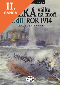Lacná kniha Velká válka na moři 1.díl 1914