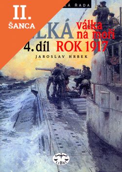 Lacná kniha Velká válka na moři rok 1917
