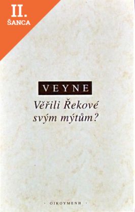 Lacná kniha Věřili Řekové svým mýtům?