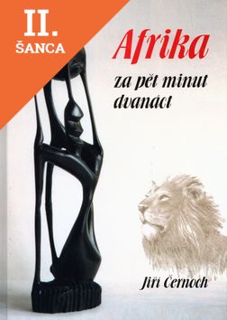 Lacná kniha Afrika za pět minut dvanáct