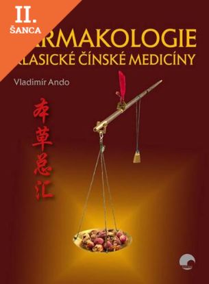 Lacná kniha Farmakologie klasické čínské medicíny