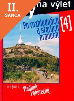 Lacná kniha Tipy na výlet Po rozhlednách a starých hradech
