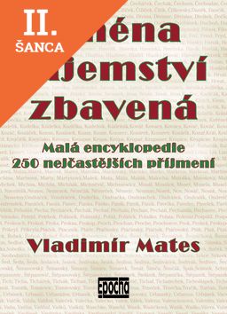 Lacná kniha Jména tajemství zbavená 1.díl