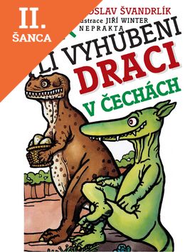 Lacná kniha Jak byli vyhubeni draci v Čechách