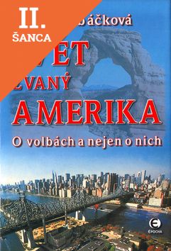 Lacná kniha Svět zvaný Amerika