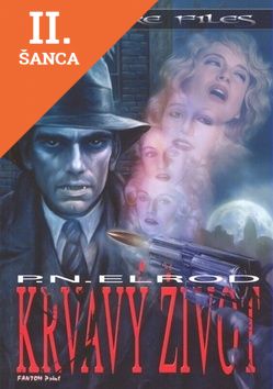 Lacná kniha Krvavý život- Vampire files