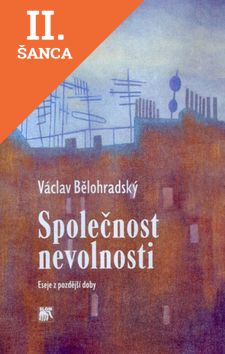 Lacná kniha Společnost nevolnosti