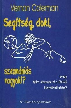 Segítség, doki, szexmániás vagyok!?