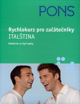 Rychlokurz pro začátečníky - Italština + CD