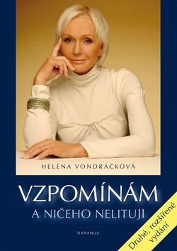 Vzpomínám a ničeho nelituji - 2. rozšířené vydání