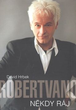 Robert Vano Někdy ráj