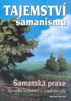 Tajemství šamanismu