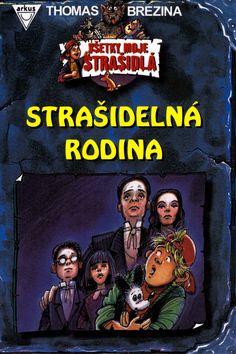 Strašidelná rodina - Všetky moje strašidlá