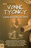 Vonné tyčinky a jiné aromatické látky