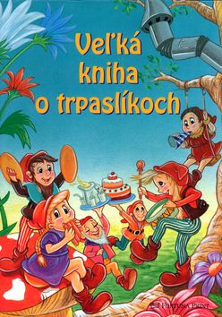 Veľká kniha o trpaslíkoch