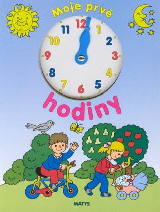 Moje prvé hodiny