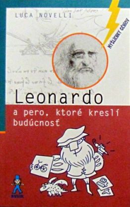 Leonardo a pero, ktoré kreslí budúcnosť