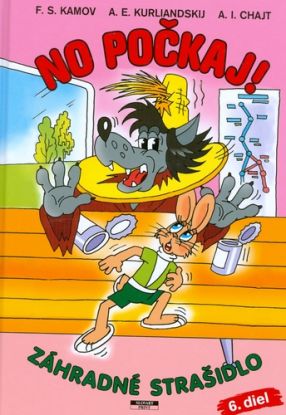 No počkaj! 6 - záhradné strašidlo
