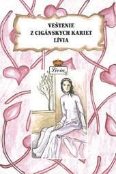 Veštenie z cigánskych kariet Lívia
