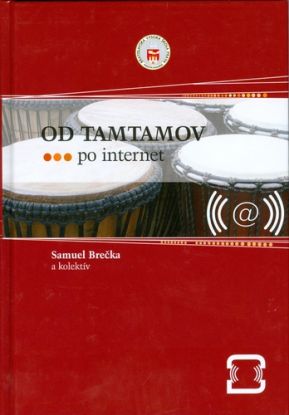 Od tamtamov po internet