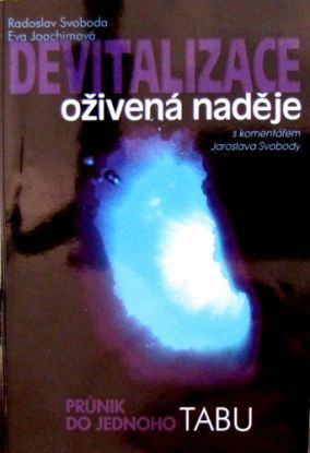 Devitalizace - oživená naděje