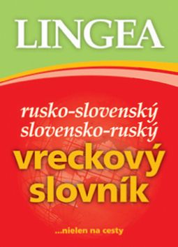 Rusko-slovenský slovensko-ruský vreckový slovník...nielen na cesty