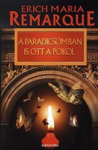 A paradicsomban is ott a pokol
