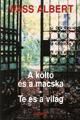 A költő és a macska - Te és a világ