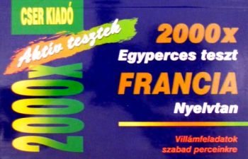 2000 x egyperces teszt - Francia nyelvtan