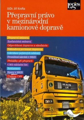 Přepravní právo v mezinárodní kamionové dopravě