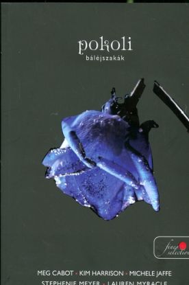 Pokoli báléjszakák