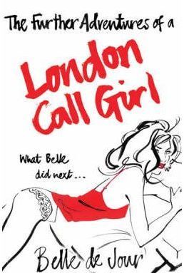 Further Adventures of London Call Girl