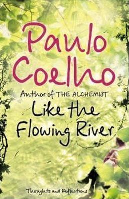 Like the Flowing River: Thoughts and Reflections
